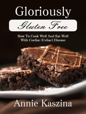 cover image of Gloriously Gluten Free